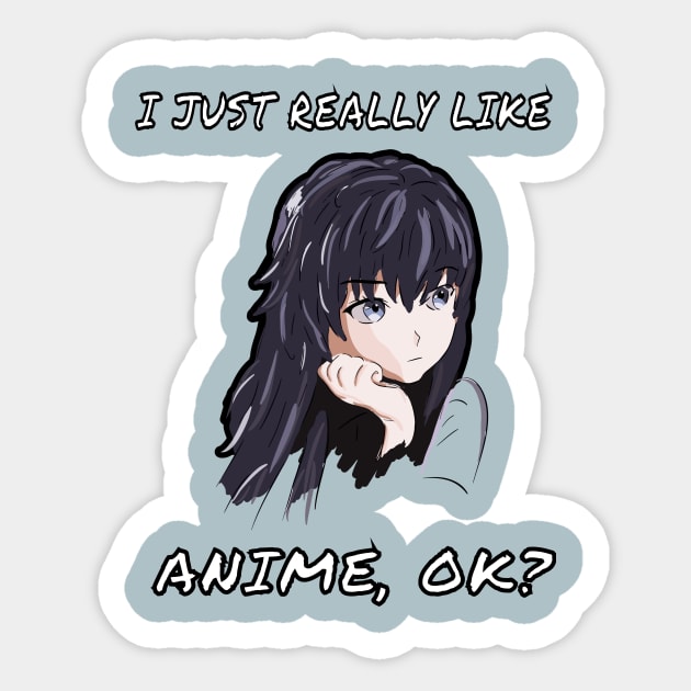 I Just Really Like Anime, OK? Cute Japan Culture Fans Gift Sticker by klimentina